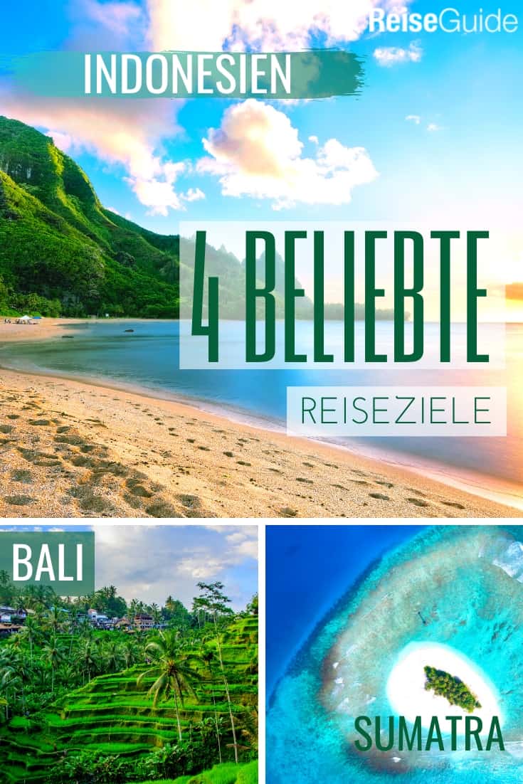 Die 4 Schonsten Reiseziele In Indonesien